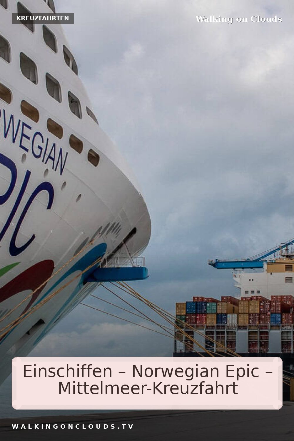 Einschiffen auf Schiffen von Norwegian Cruise Line und Kreuzfahrt mit der Norwegian Epic auf dem Mittelmehr. Ablauf, Hilfe, Organisation