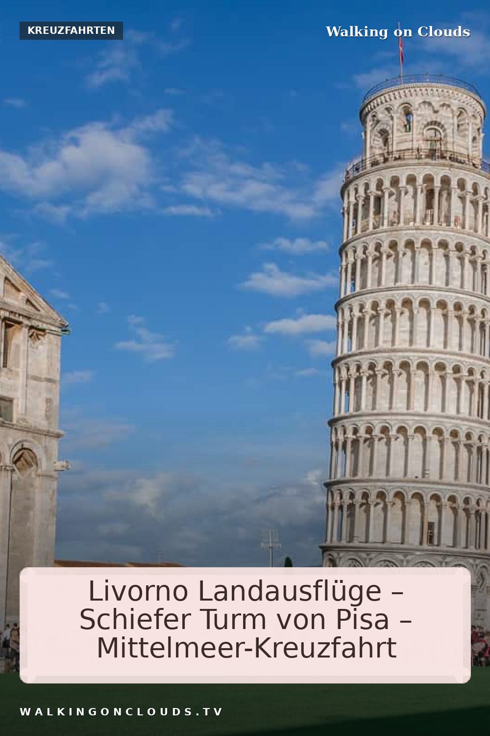 Livorno Landausflüge mit Schiefer Turm von Pisa bei der Mittelmeer-Kreuzfahrt. Touren in Pisa oder Florenz mit der Norwegian Epic in Livorno